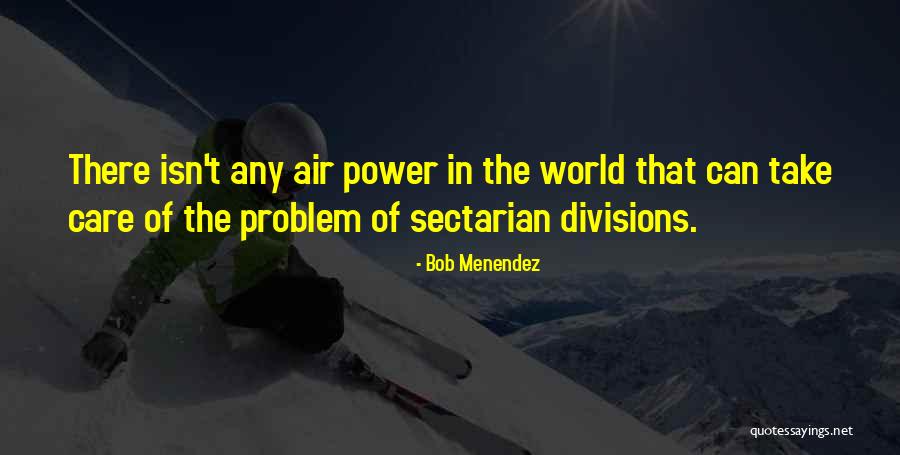 Positive Supervisor Quotes By Bob Menendez Positive Supervisor Quotes By Bob Menendez