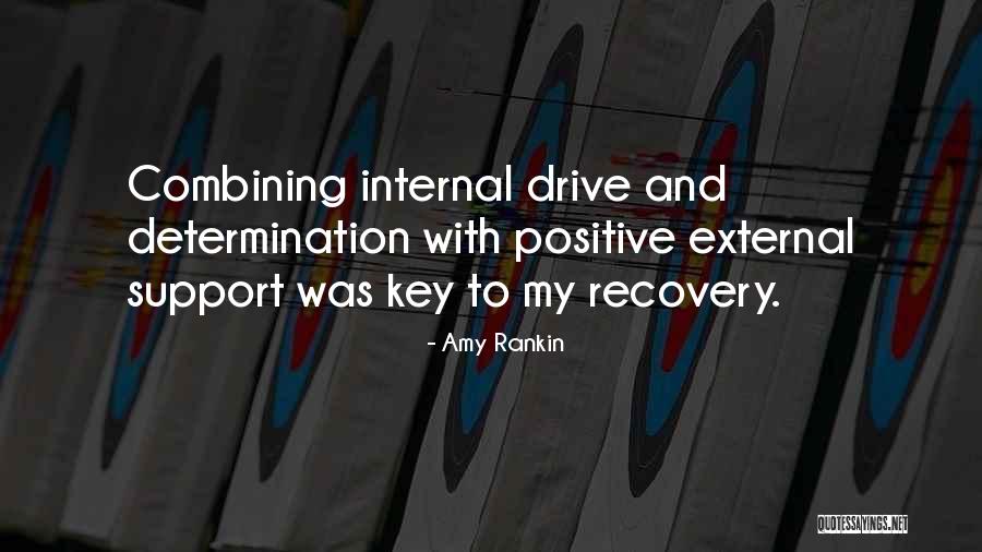Positive Support Quotes By Amy Rankin Positive Support Quotes By Amy Rankin