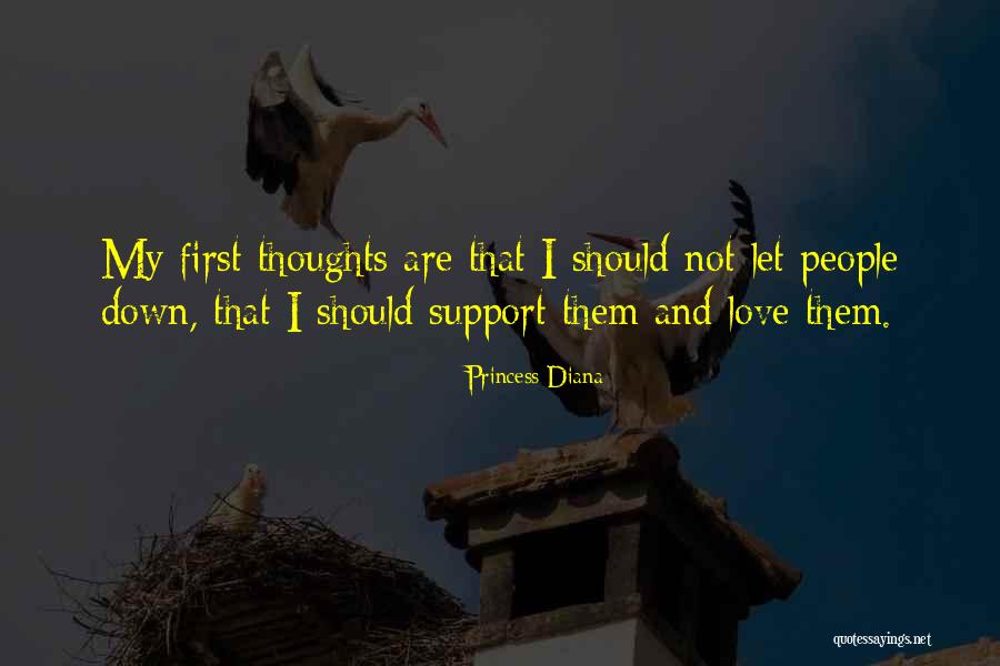 Positive Support Quotes By Princess Diana Positive Support Quotes By Princess Diana