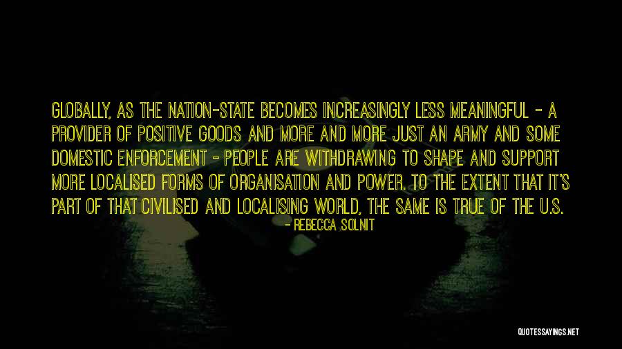 Positive Support Quotes By Rebecca Solnit Positive Support Quotes By Rebecca Solnit