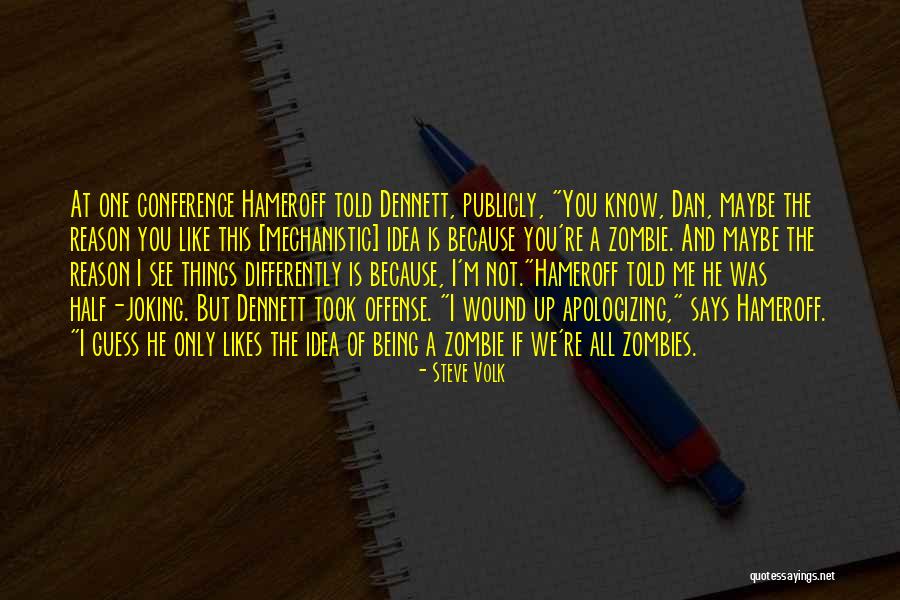 Positive Tea Time Quotes By Steve Volk Positive Tea Time Quotes By Steve Volk