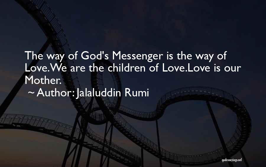 Positive Team Meeting Quotes By Jalaluddin Rumi