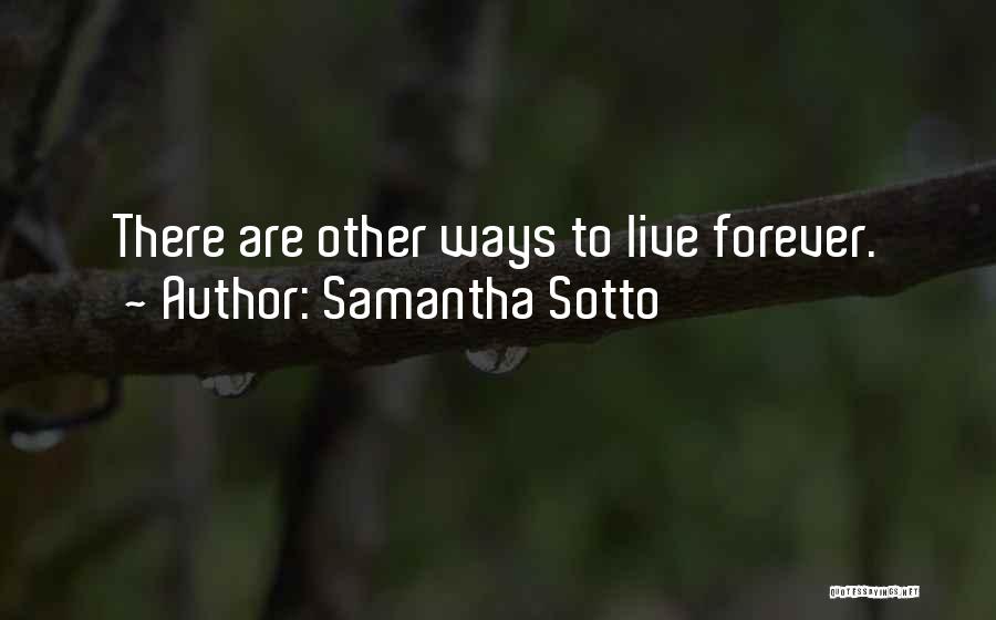 Positive Testing Quotes By Samantha Sotto