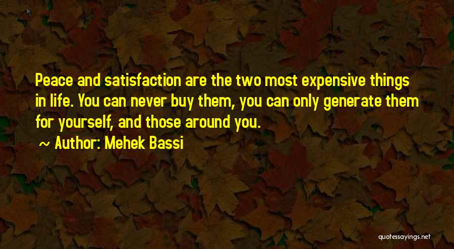 Positive Things In Life Quotes By Mehek Bassi