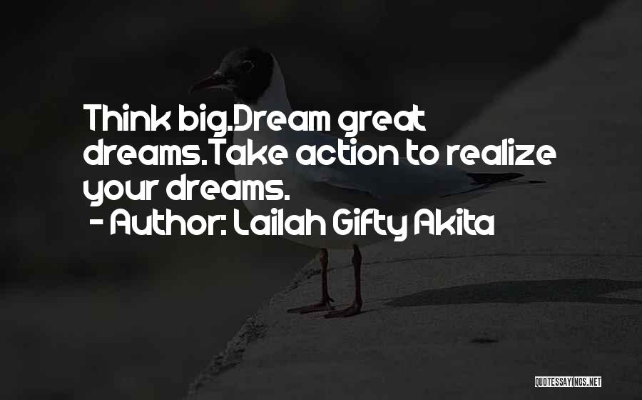 Positive Think Quotes By Lailah Gifty Akita