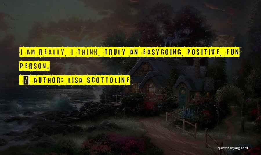 Positive Think Quotes By Lisa Scottoline