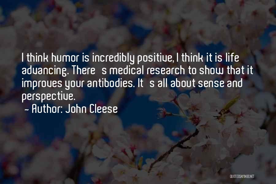 Positive Thinking About Life Quotes By John Cleese