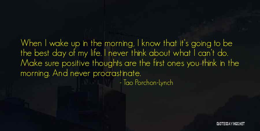 Positive Thinking About Life Quotes By Tao Porchon-Lynch