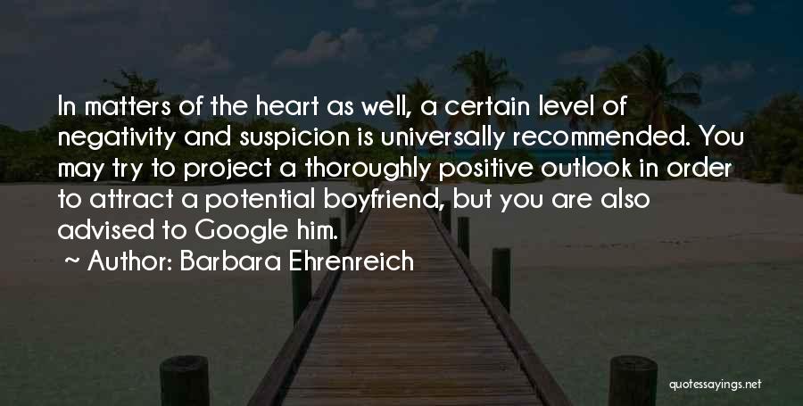 Positive Thinking And Love Quotes By Barbara Ehrenreich