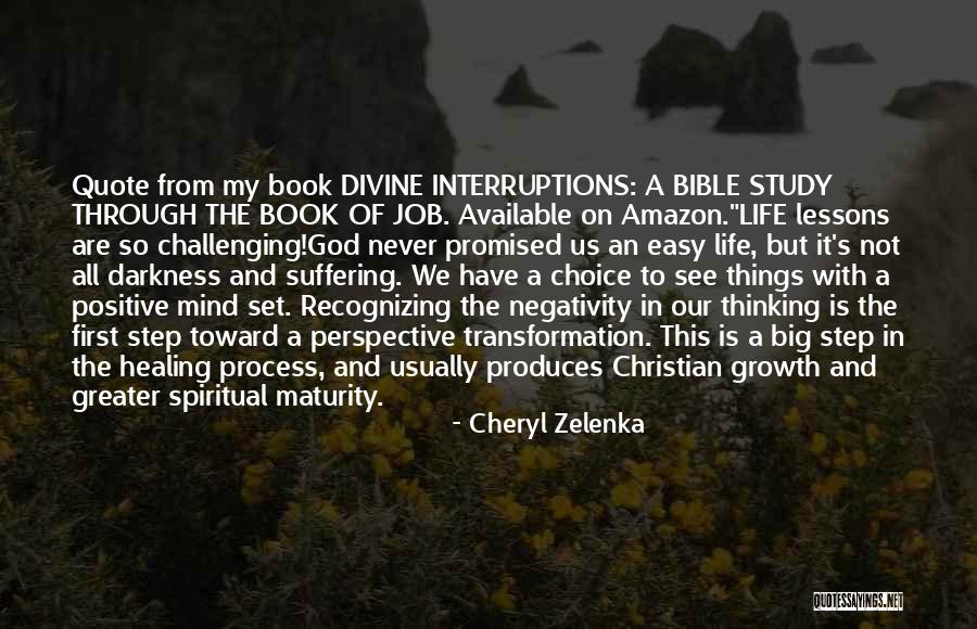 Positive Thinking God Quotes By Cheryl Zelenka