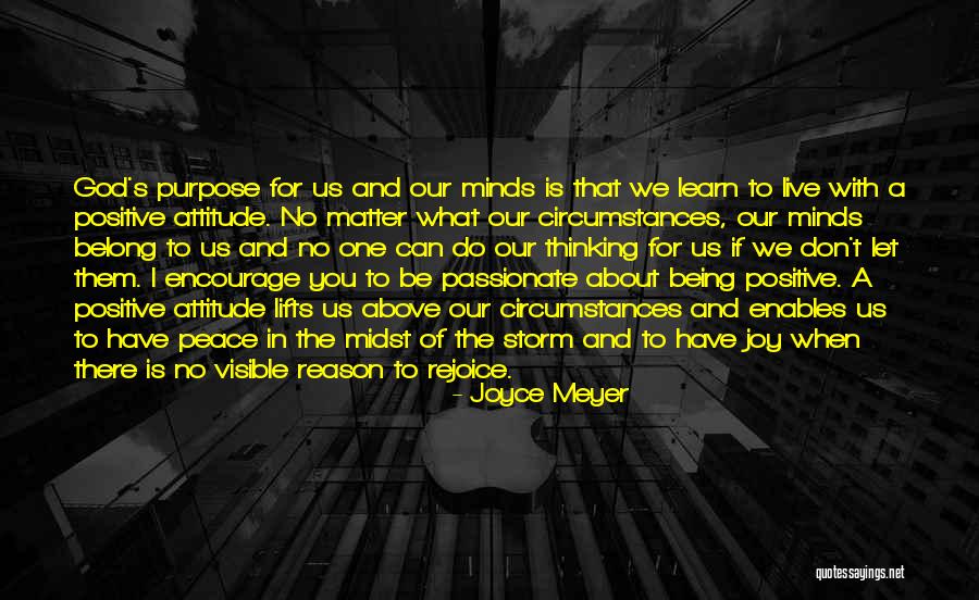 Positive Thinking God Quotes By Joyce Meyer Positive Thinking God Quotes By Joyce Meyer