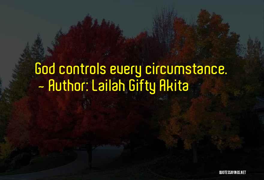 Positive Thinking God Quotes By Lailah Gifty Akita