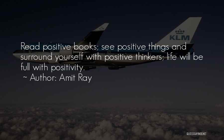 Positive Thinking Quotes By Amit Ray