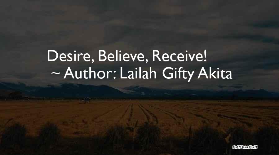 Positive Thinking Quotes By Lailah Gifty Akita