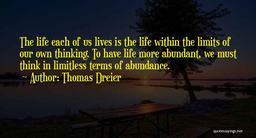 Positive Thinking Quotes By Thomas Dreier