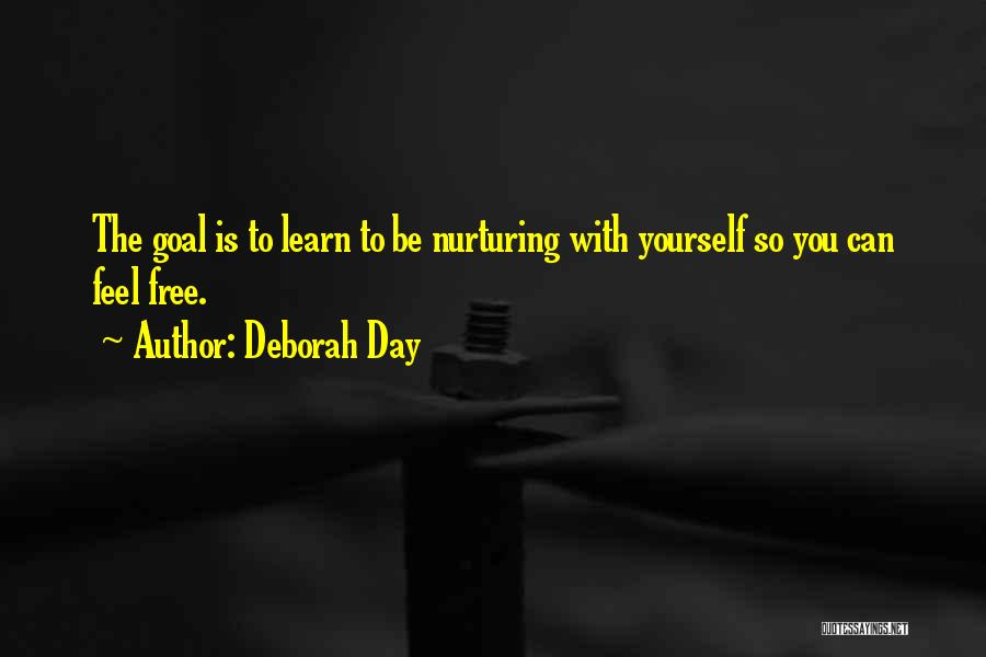 Positive Thinking Self Esteem Quotes By Deborah Day