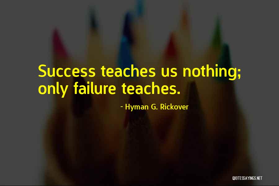 Positive Thinking Success Quotes By Hyman G. Rickover Positive Thinking Success Quotes By Hyman G. Rickover