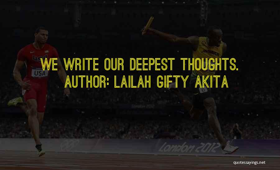 Positive Thoughts Quotes By Lailah Gifty Akita