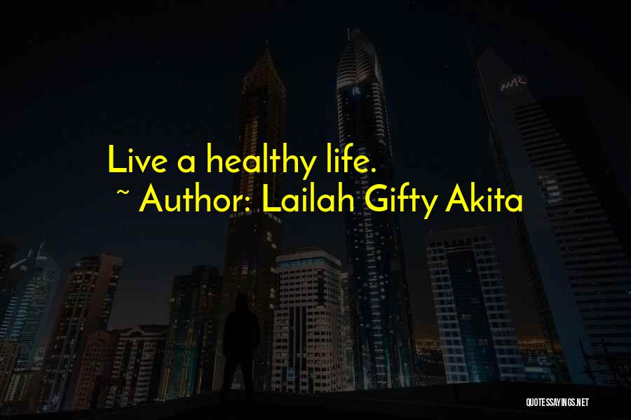 Positive Thoughts Quotes By Lailah Gifty Akita