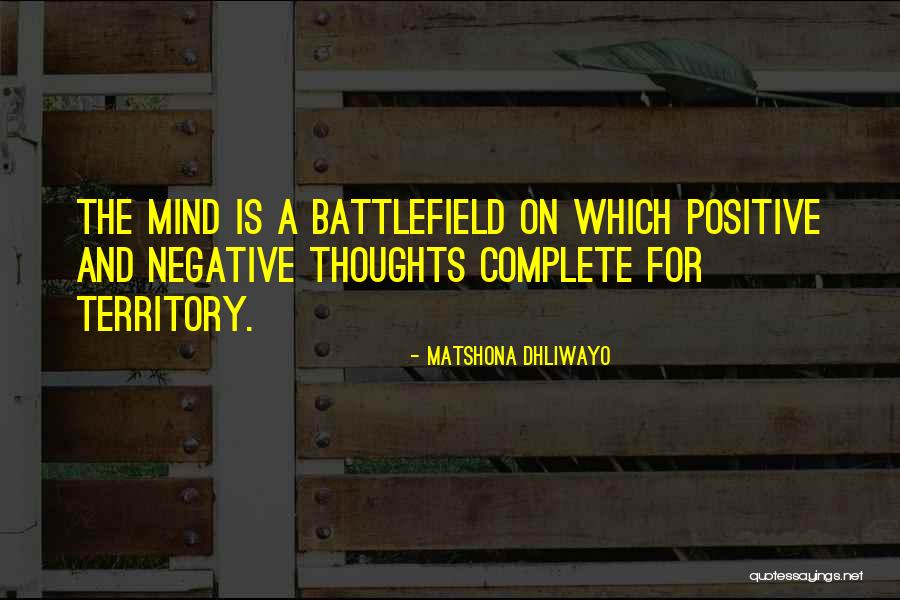 Positive Thoughts Quotes Quotes By Matshona Dhliwayo Positive Thoughts Quotes Quotes By Matshona Dhliwayo