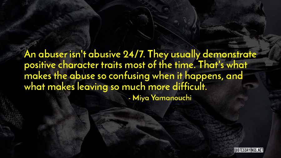 Positive Traits Quotes By Miya Yamanouchi Positive Traits Quotes By Miya Yamanouchi