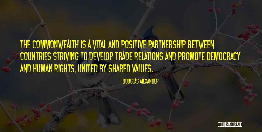 Positive Values Quotes By Douglas Alexander Positive Values Quotes By Douglas Alexander