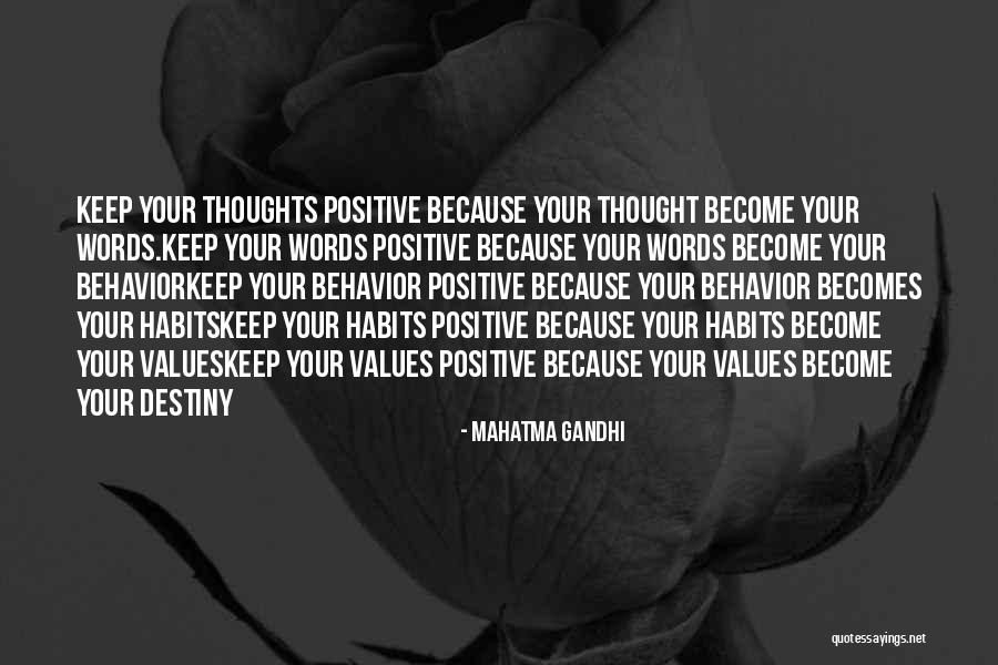 Positive Values Quotes By Mahatma Gandhi Positive Values Quotes By Mahatma Gandhi