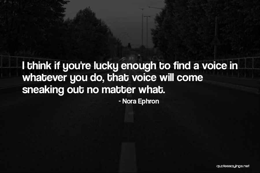 Positive Veterinary Quotes By Nora Ephron Positive Veterinary Quotes By Nora Ephron