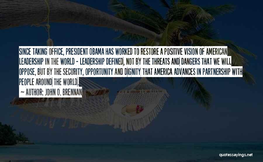 Positive Vision Quotes By John O. Brennan