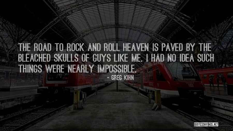 Positive Way To Look At Feeling Like A Heel Quotes By Greg Kihn Positive Way To Look At Feeling Like A Heel Quotes By Greg Kihn
