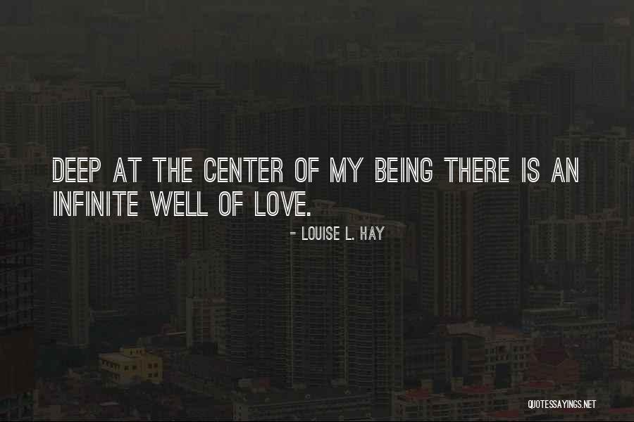 Positive Well Being Quotes By Louise L. Hay