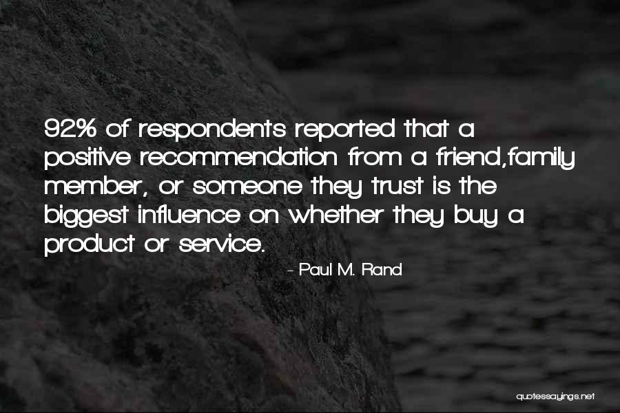 Positive Word Of Mouth Quotes By Paul M. Rand Positive Word Of Mouth Quotes By Paul M. Rand