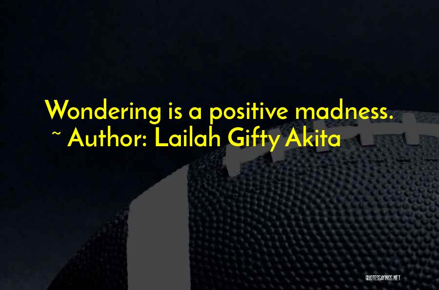 Positive Words Quotes By Lailah Gifty Akita