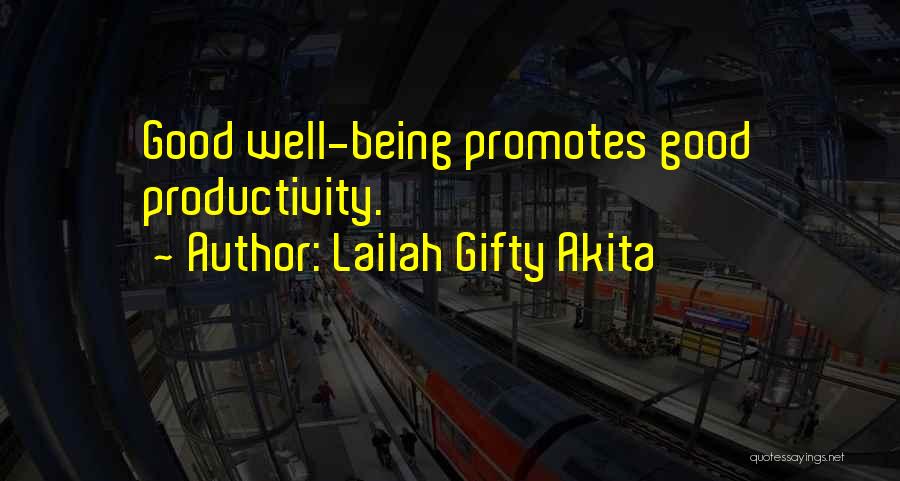 Positive Words Wisdom Quotes By Lailah Gifty Akita