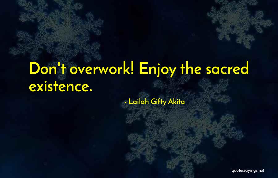 Positive Work And Family Balance Quotes By Lailah Gifty Akita