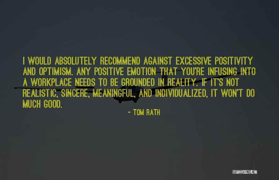 Positive Workplace Quotes By Tom Rath Positive Workplace Quotes By Tom Rath