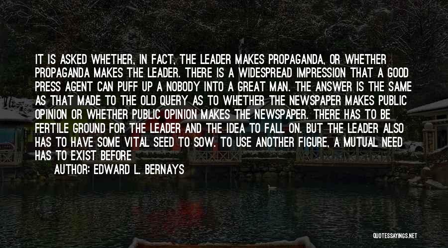 Positively Quotes By Edward L. Bernays