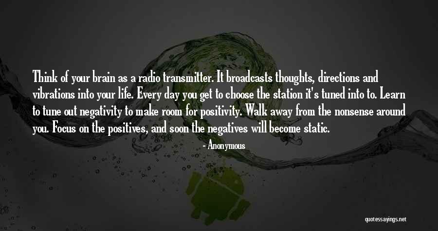 Positives And Negatives Quotes By Anonymous Positives And Negatives Quotes By Anonymous