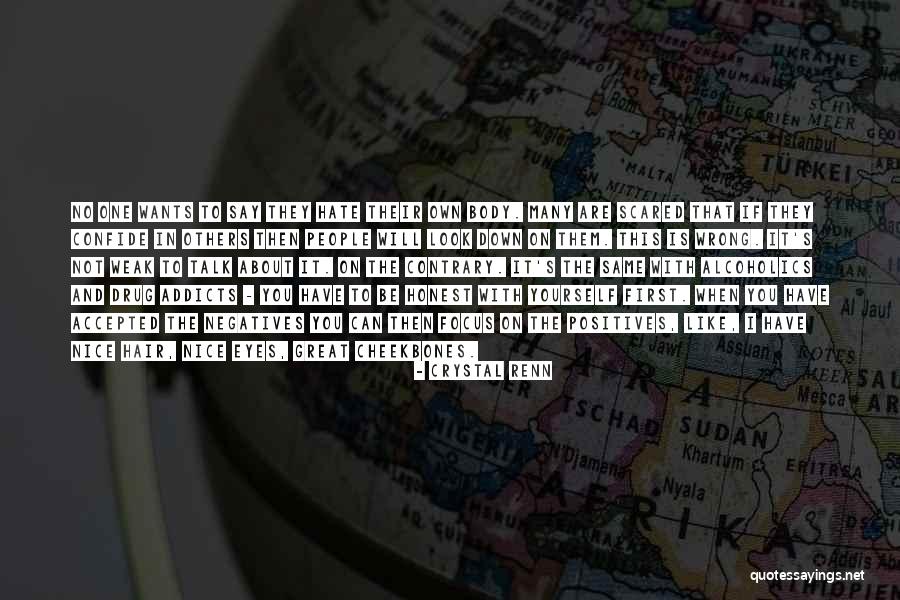 Positives And Negatives Quotes By Crystal Renn Positives And Negatives Quotes By Crystal Renn