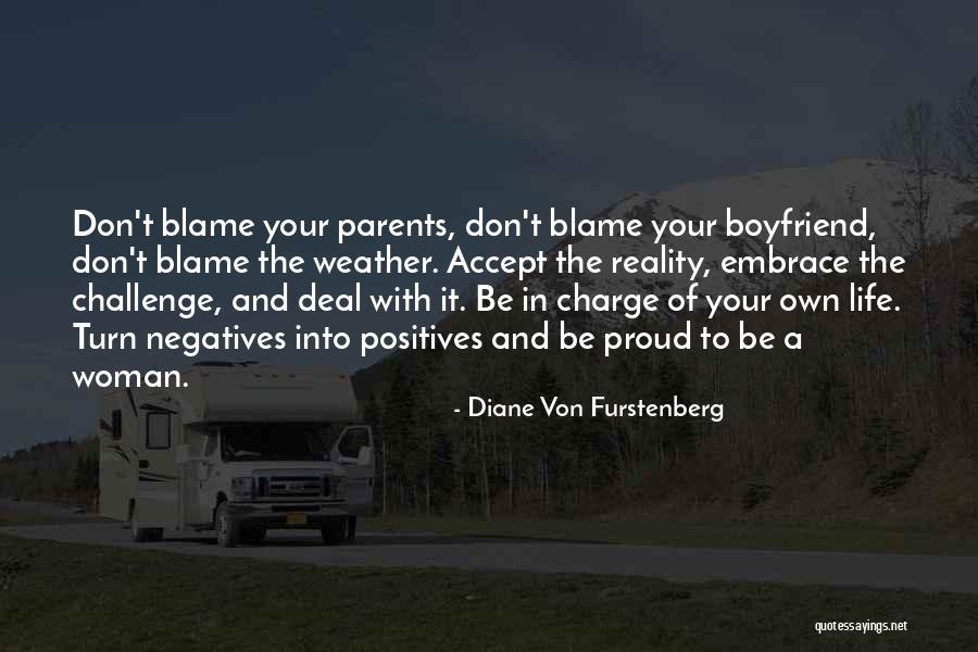 Positives And Negatives Quotes By Diane Von Furstenberg Positives And Negatives Quotes By Diane Von Furstenberg