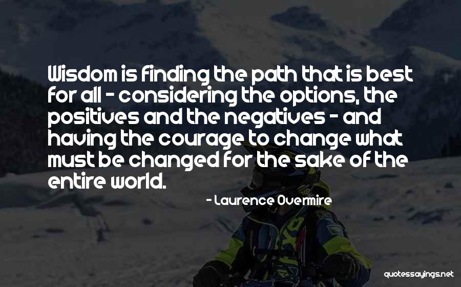 Positives And Negatives Quotes By Laurence Overmire Positives And Negatives Quotes By Laurence Overmire