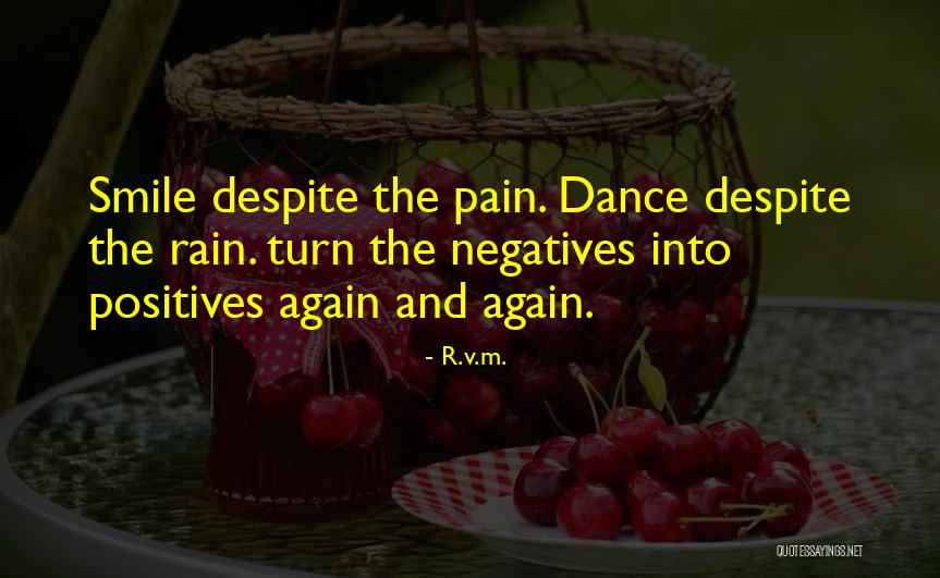 Positives And Negatives Quotes By R.v.m. Positives And Negatives Quotes By R.v.m.