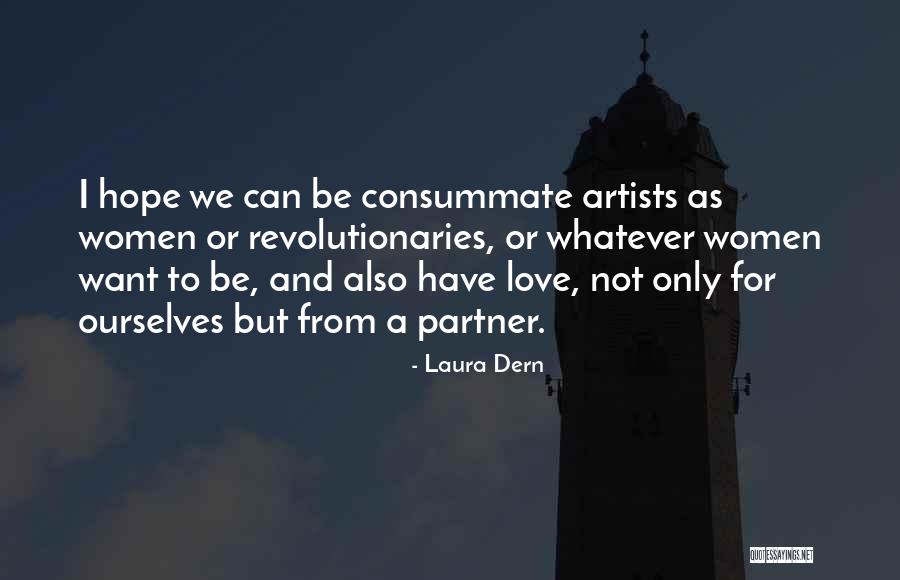 Positivistic Assumptions Quotes By Laura Dern Positivistic Assumptions Quotes By Laura Dern