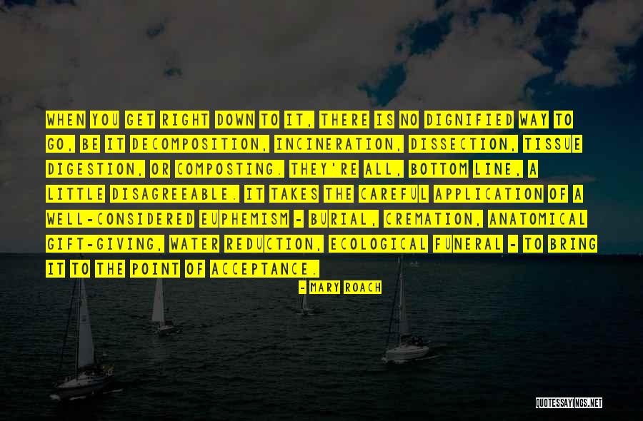 Positivistic Quotes By Mary Roach Positivistic Quotes By Mary Roach