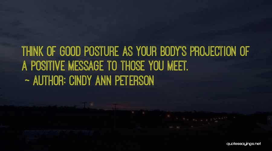 Positivity And Confidence Quotes By Cindy Ann Peterson