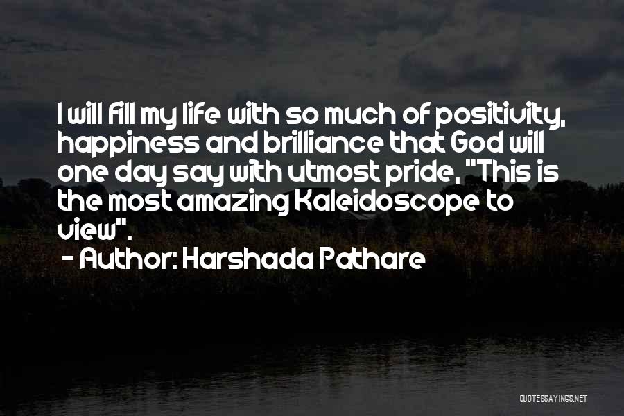 Positivity And God Quotes By Harshada Pathare
