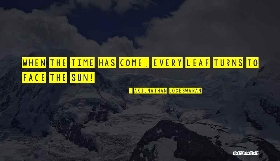 Positivity Of Change Quotes By Akilnathan Logeswaran Positivity Of Change Quotes By Akilnathan Logeswaran