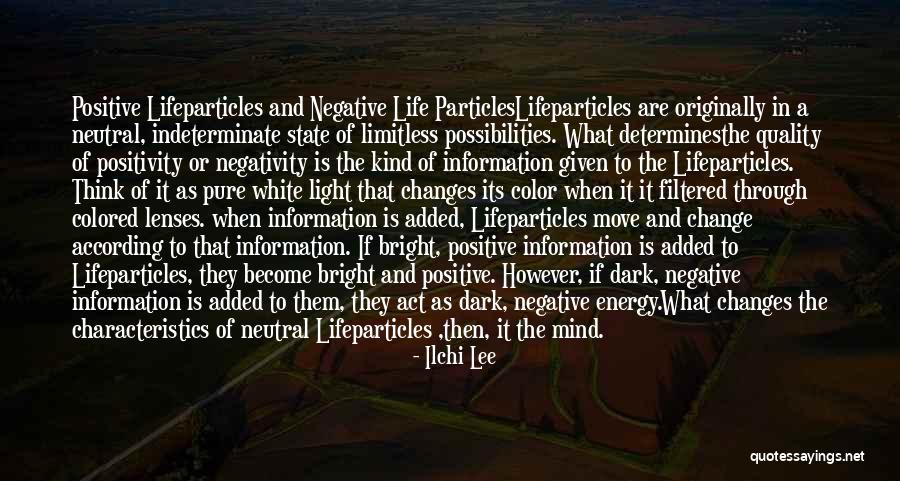 Positivity Of Change Quotes By Ilchi Lee Positivity Of Change Quotes By Ilchi Lee