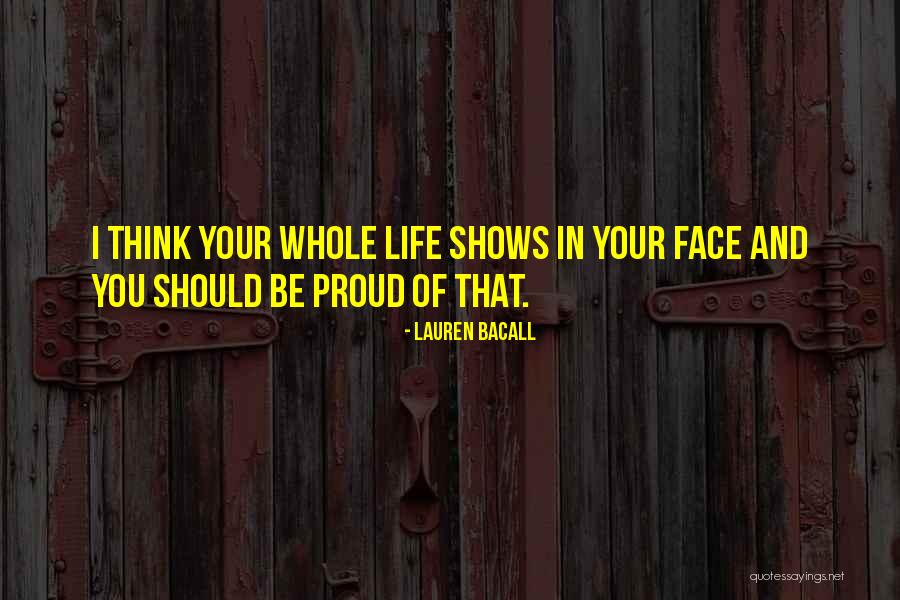 Positivity Of Life Quotes By Lauren Bacall Positivity Of Life Quotes By Lauren Bacall