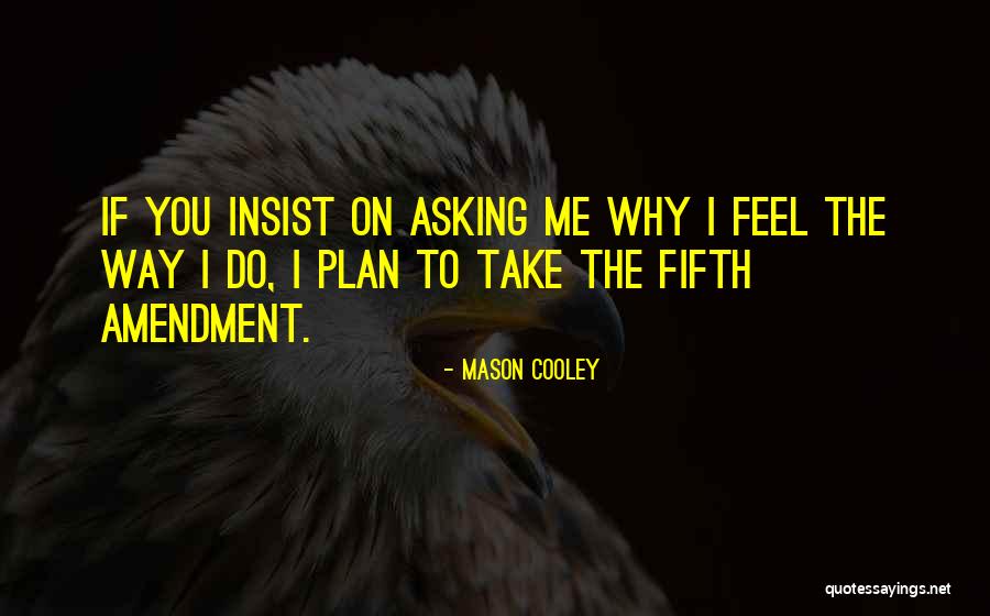 Poslanec Volny Quotes By Mason Cooley Poslanec Volny Quotes By Mason Cooley